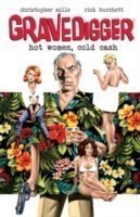 Gravedigger: Hot Women Cold Cash