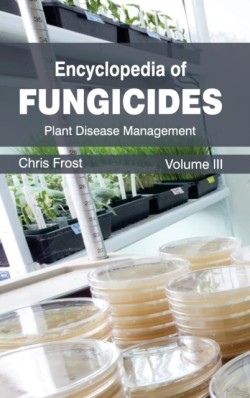 Encyclopedia of Fungicides V3