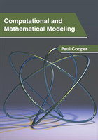 Computational and Mathematical Modeling