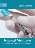 Tropical Medicine: A Guide for Medical Practitioners