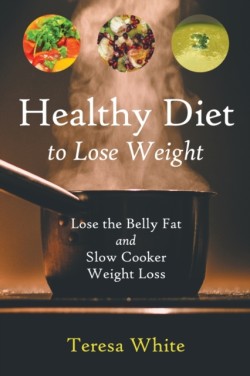 Healthy Diet to Lose Weight