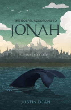Gospel According to Jonah