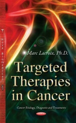 Targeted Therapies in Cancer