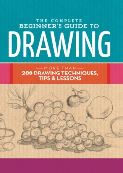 Complete Beginner's Guide to Drawing