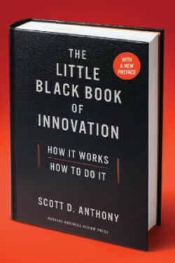 Little Black Book of Innovation, With a New Preface