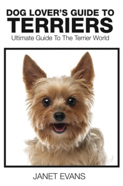 Dog Lover's Guide to Terriers