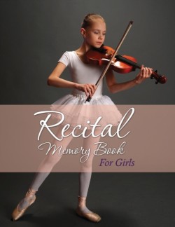 Recital Memory Book for Girls