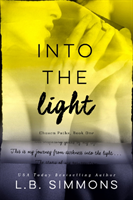 Into the Light Volume 1