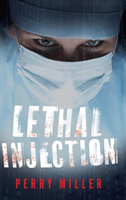 Lethal Injection