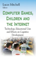 Computer Games, Children & the Internet