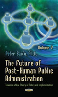 Future of Post-Human Public Administration