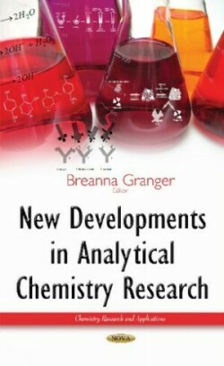 New Developments in Analytical Chemistry Research