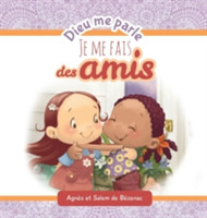 Dieu me parle d'amiti�