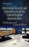 Information Security & Cybersecurity at the Federal Aviation Administration