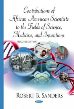 Contributions of African American Scientists to the Fields of Science, Medicine, & Inventions