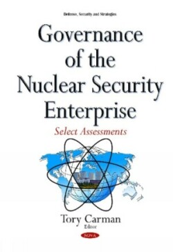 Governance of the Nuclear Security Enterprise