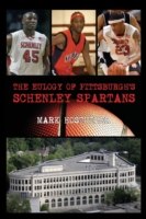 Eulogy of Pittsburgh's Schenley Spartans