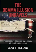 Obama Illusion Unravels