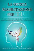 Giusta Riabilitazione Per Te - Right Recovery for You (Italian)