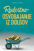 Radostno Osvobajanje Iz Dolgov - Getting Out of Debt Slovenian