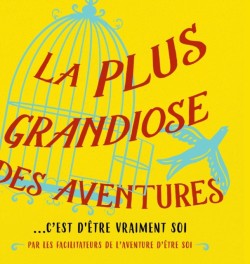 plus grandiose des aventures (French)