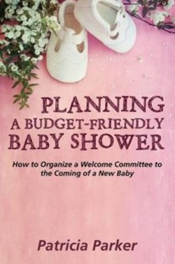 Planning a Budget-Friendly Baby Shower