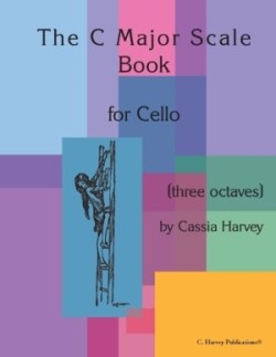 C Major Scale Book for Cello (Three Octaves)