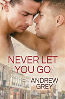 Never Let You Go Volume 2