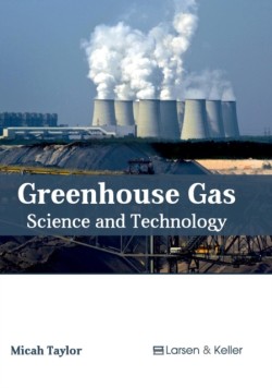 Greenhouse Gas: Science and Technology
