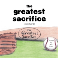 Greatest Sacrifice
