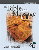 Bible and Its Message