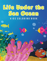 Life Under the Sea Ocean Kids Coloring Book