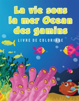 vie sous la mer Ocean des gamins Livre de coloriage