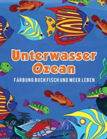 Unterwasser Ozean F�rbung Buch Fisch und Meer Leben