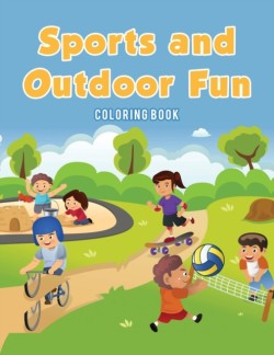 Sports and Outdoor Fun Coloring Book