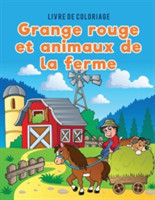 Livre de coloriage grange rouge et animaux de la ferme