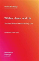 Whites, Jews, and Us