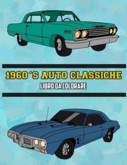 1960's Auto Classiche Libro da Colorare