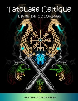 Tatouage Celtique Livre de Coloriage