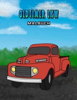 Oldtimer LKW Malbuch