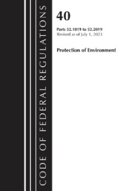 Code of Federal Regulations, Title 40 Protection of the Environment 52.1019-52.2019, Revised as of July 1, 2023
