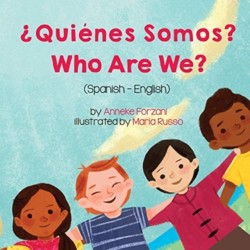 Who Are We? (Spanish-English) ?Quienes Somos?