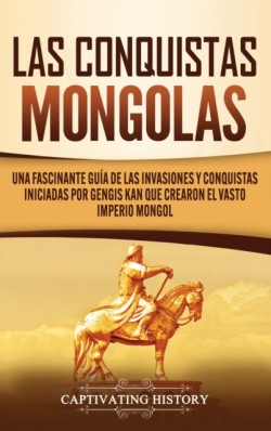 Conquistas Mongolas