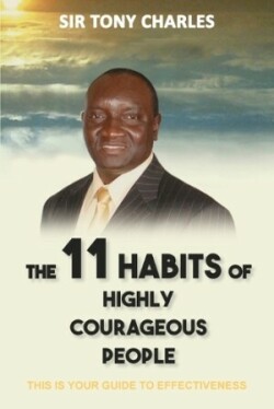 11 Habits of Highly Courageous People