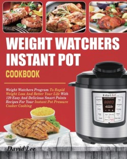 Weight Watchers Instant Pot Cookbook