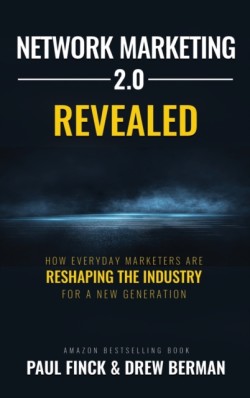 Network Marketing 2.0 Revealed