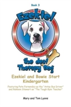 Ezekiel and Bowie Start Kindergarten