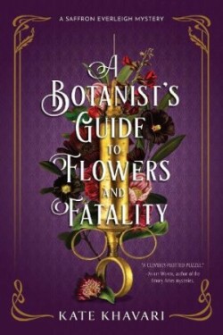 Botanist's Guide To Flowers And Fatality
