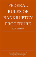 Federal Rules of Bankruptcy Procedure; 2020 Edition