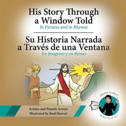 His Story Through a Window Told, Su Historia Narrada a Traves De Una Ventana